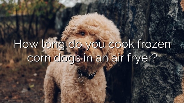 How long do you cook frozen corn dogs in an air fryer?